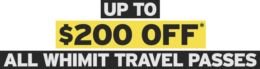 Up to $200 off all Whimit travel passes